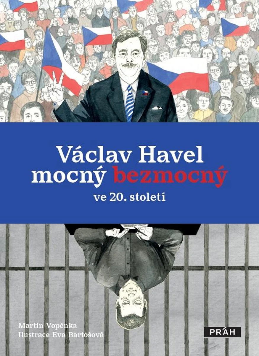 Václav Havel: mocný bezmocný Václav Havel: mocný bezmocný