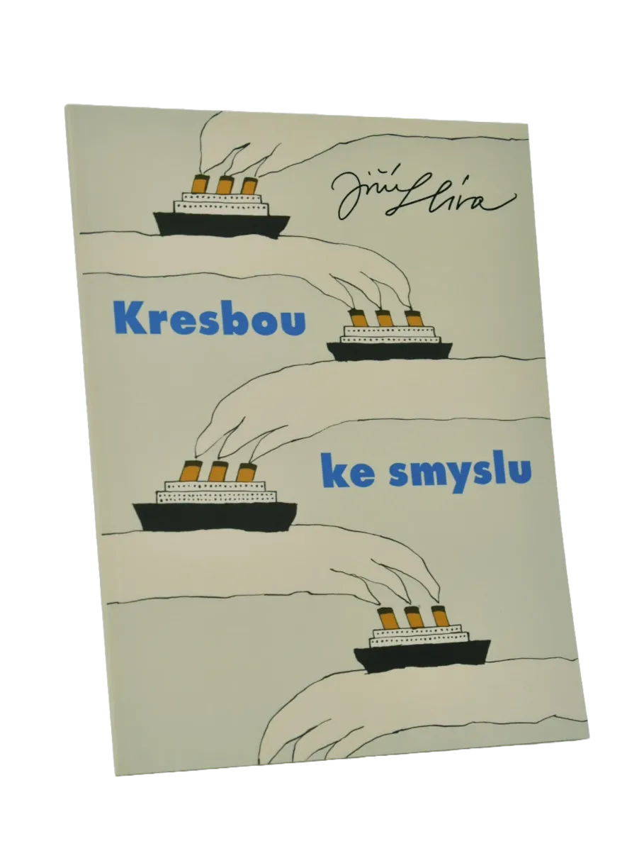 Jiří Slíva – Kresbou ke smyslu publikace