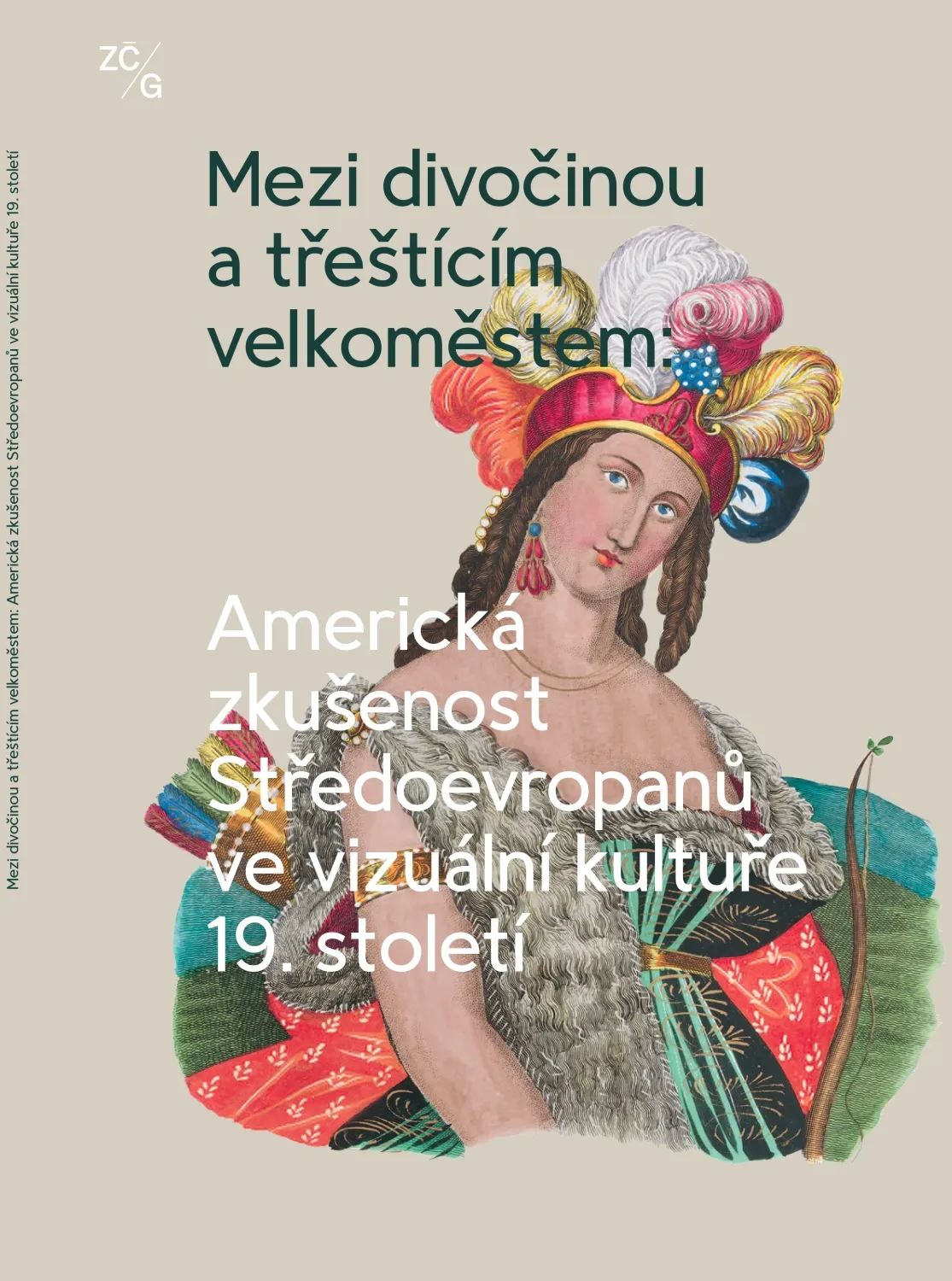 Mezi divočinou a třeštícím velkoměstem: Americká zkušenost Středoevropanů ve vizuální kultuře 19. století